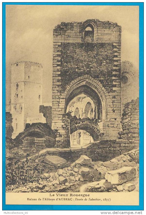 12 - Ruines De L'abbaye D'Aubrac (dessin De Sabathier 1833) - Autres & Non Classés