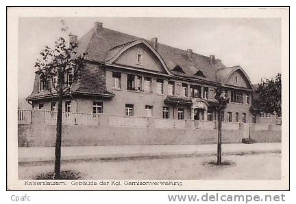 CPA Kaiserslauten - Gebaude Der Kgl.Garnisonverwalfung - Kaiserslautern