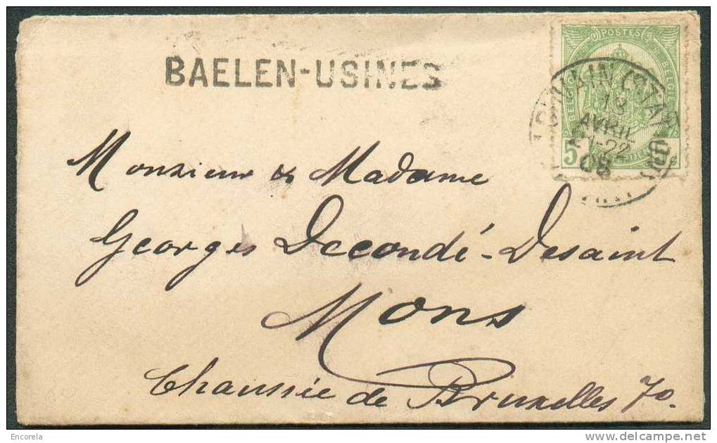 N°83 Sc LOUVAIN (STATION) Le 13/8/1908 + Griffe BAELEN-USINES S/enveloppe Carte De Visite Vers Mons.  TB - 3621 - Griffes Linéaires