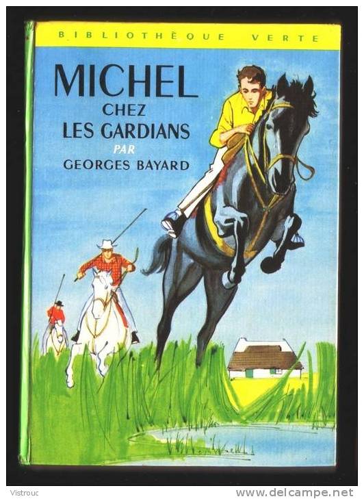 "Michel Chez Les Guardians" - Georges BAYARD, Bibliothèque Verte. - Biblioteca Verde
