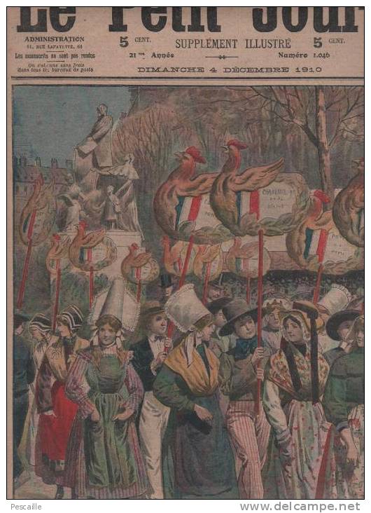 LE PETIT JOURNAL 4 DECEMBRE 1910 - COSTUMES REGIONAUX STATUE JULES FERRY - EXECUTION DU DOCTEUR CRIPPEN - PENDAISONS - Le Petit Journal