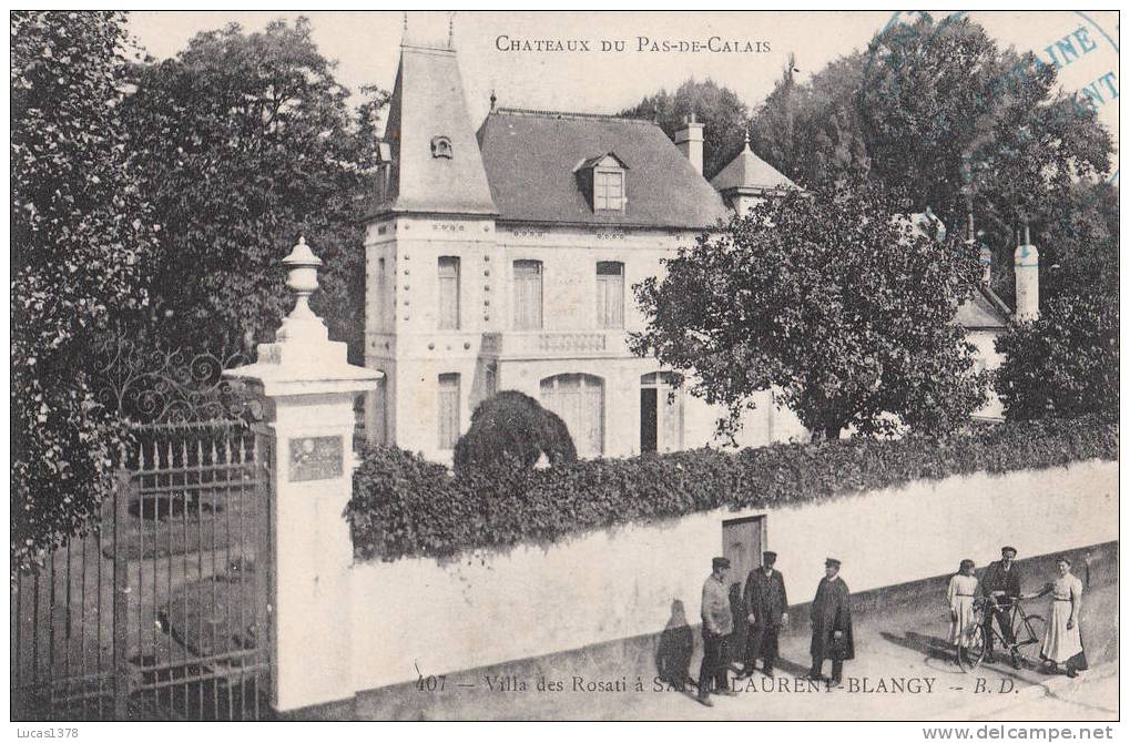 62 / CHATEAUX DU PAS DE CALAIS / VILLA DES ROSATI A SAINT LAURENT BLANGY - Saint Laurent Blangy