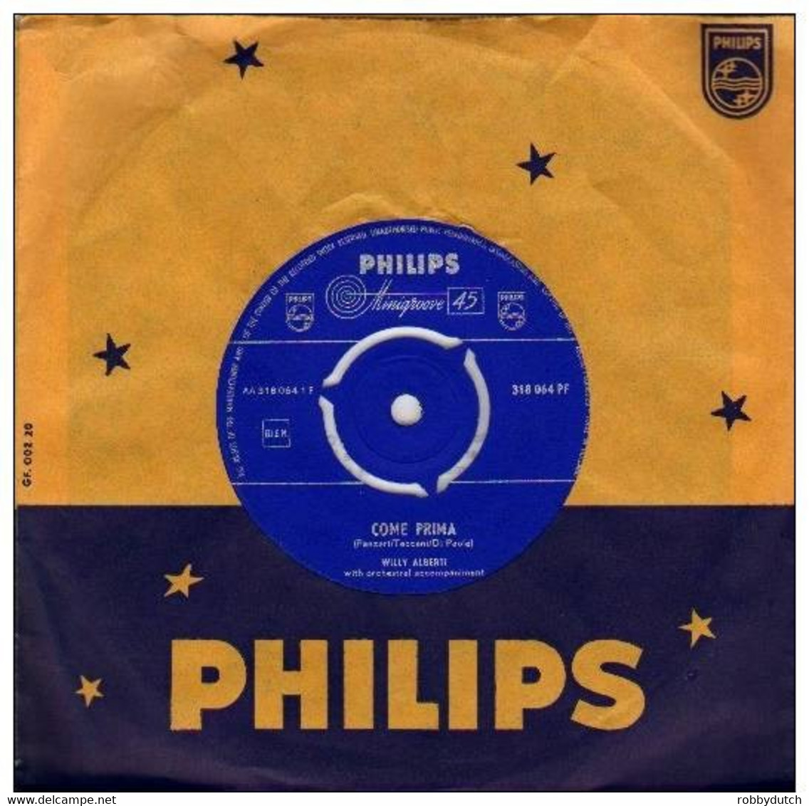 * 7" * WILLY ALBERTI - COME PRIMA / TI DIRÒ - Andere - Italiaans