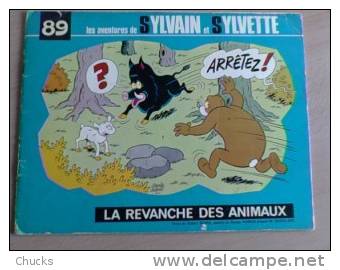 Sylvain Et Sylvette N° 89 La Revanche Des Animaux Broché 3° Trimestre 1977 - Sylvain Et Sylvette