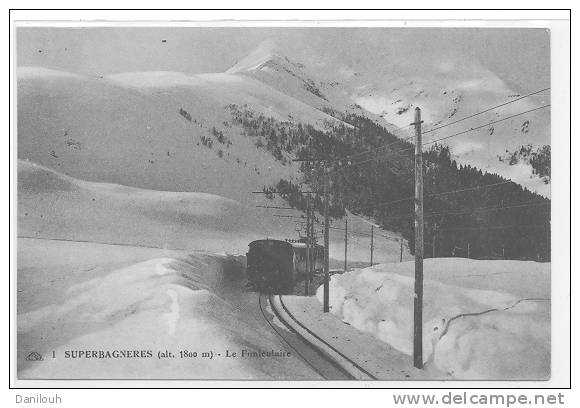 31 /FL/ SUPERBAGNERES, Le Funiculaire, CAP N° 1 - Superbagneres