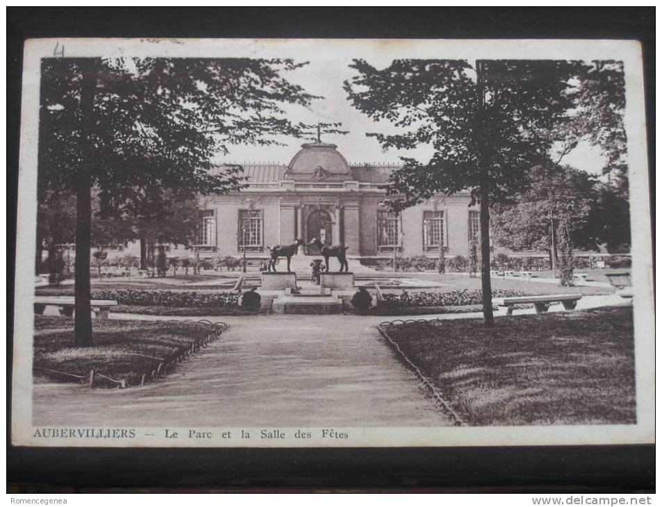 AUBERVILLIERS - Le Parc Et La Salle Des Fêtes - Aubervilliers