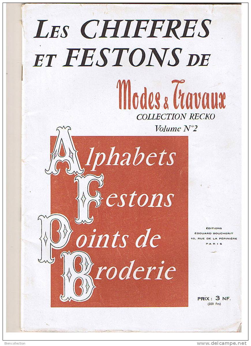 Le's Chiffres Et Festons De Modes Et Travaux.66 Pages De Points De Broderie - Fashion