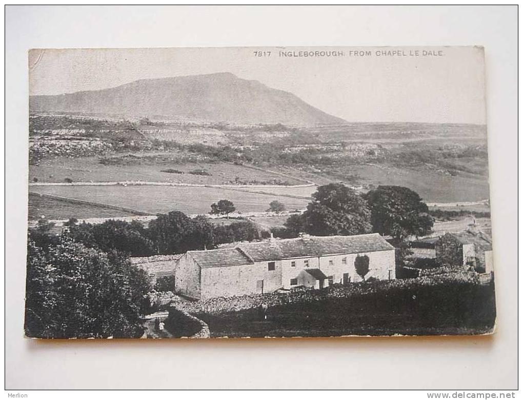 Ingleborough - Form Chapel Le Dale    PU 1931   F  D31413 - Sonstige & Ohne Zuordnung