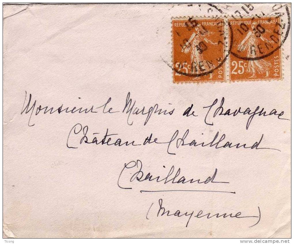 LETTRE DE 1930  AFFRANCHISSEMENT 25 CTS SEMEUSES EN PAIRE  POUR CHAILLAND MAYENNE, VOIR LE SCANNER - Storia Postale