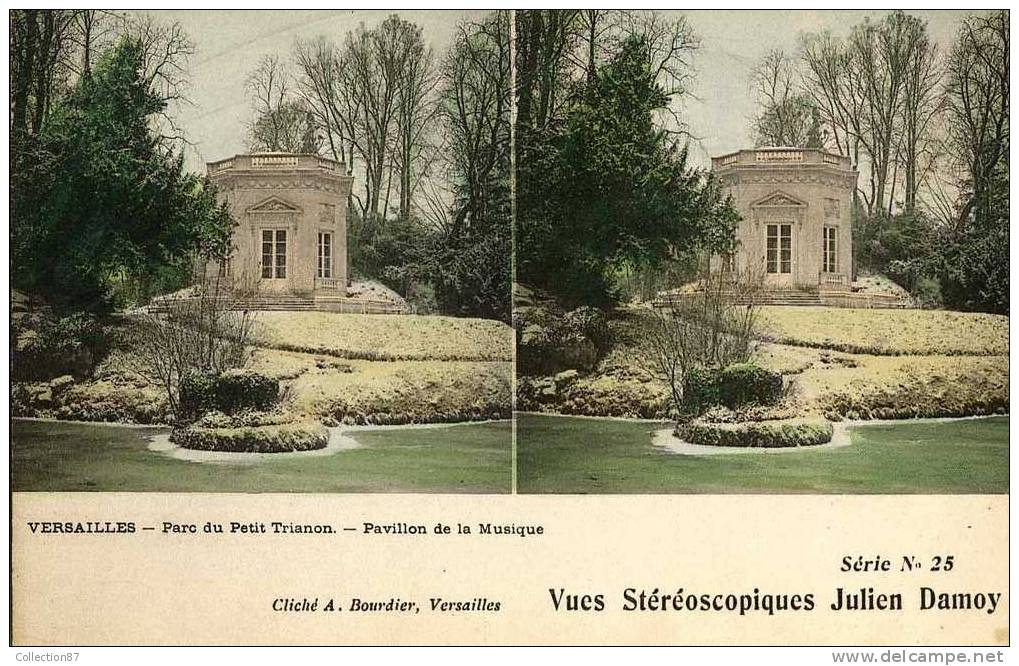 78 - VERSAILLES - PETIT TRIANON - PAVILLON De MUSIQUE - CARTE STEREOSCOPIQUE - STEREOVIEW - STEREOSCOPISCHE KAART - Cartes Stéréoscopiques