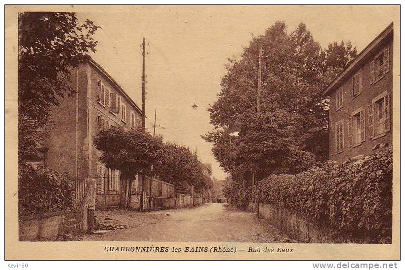 69 CHARBONNIERES LES BAINS (Rhône) Rue Des Eaux - Charbonniere Les Bains