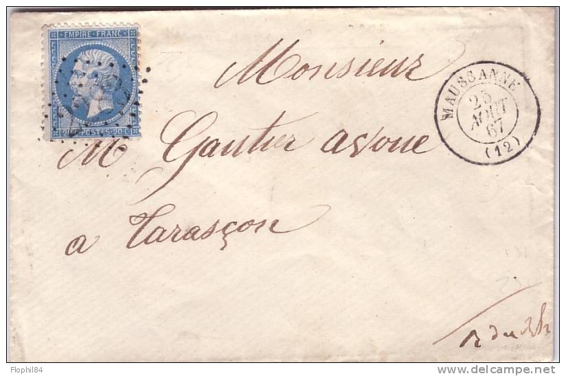 BOUCHES DU RHONE-MAUSSANNNE 25-8-1867 N°22 OBL.GC2283 - 1849-1876: Période Classique