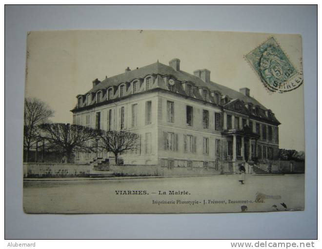 Viarmes , La Mairie.1905 - Viarmes