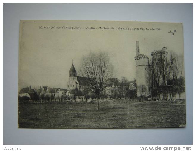 Mehun-sur-Yevre , L'Eglise Et Les Tours - Mehun-sur-Yèvre