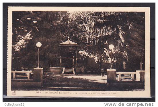 HAUTE GARONNE - Barbazan Thermal - Le Kiosque à Musique Dans Le Parc - Barbazan