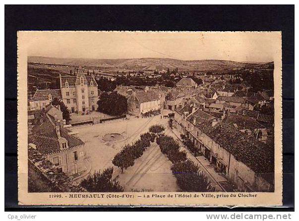 21 MEURSAULT Place De L'Hotel De Ville, Vue Prise Du Clocher, Ed Serpin 11998, 1932 - Meursault