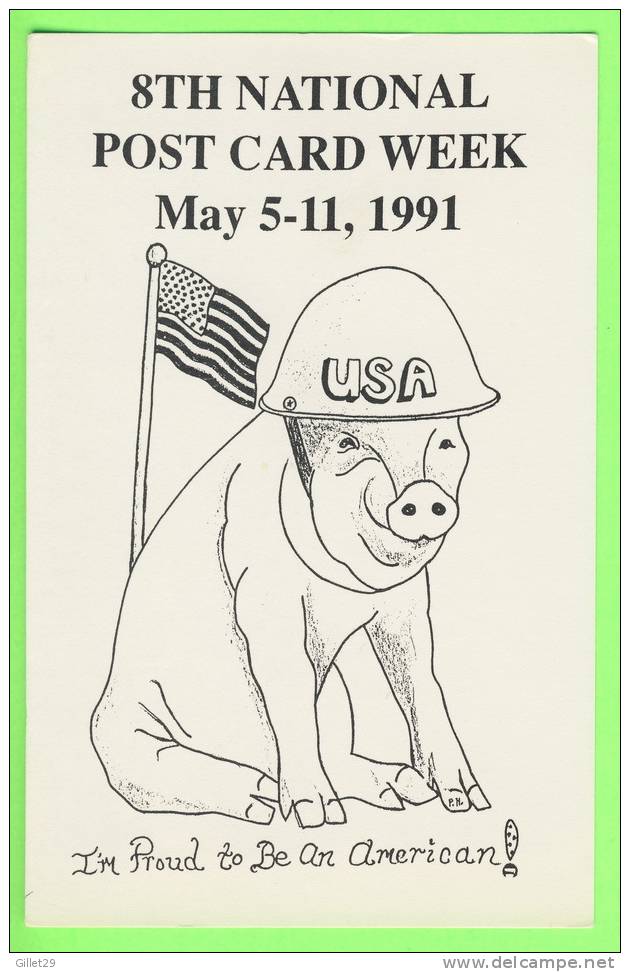 SUTHERLAND, IA - 8th NATIONAL POSTCARD WEEK,1991 - PIG - JAN McDANIEL -  LIMITED EDITION No 218/250 Ex - - Otros & Sin Clasificación