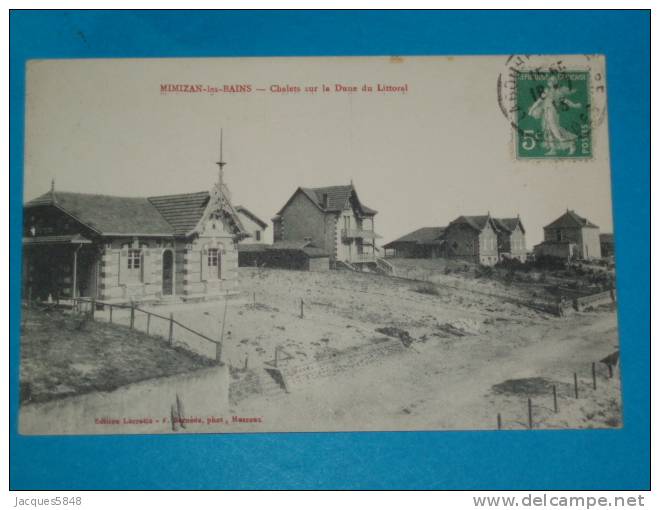 40) Mimizan-les-bains - Chalets Sur La Dune Du Littoral  - Année 1913 -  EDIT  Lacrette - Mimizan