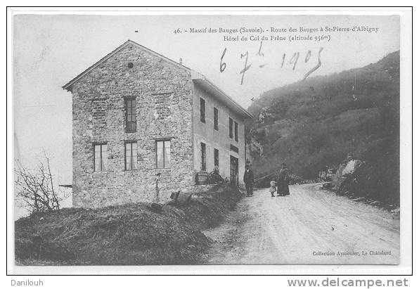 73 /FL/ SAINT PIERRE D ALBIGNY, Hôtel Col De FRENE, N° 46 Coll Aymonier - Saint Pierre D'Albigny