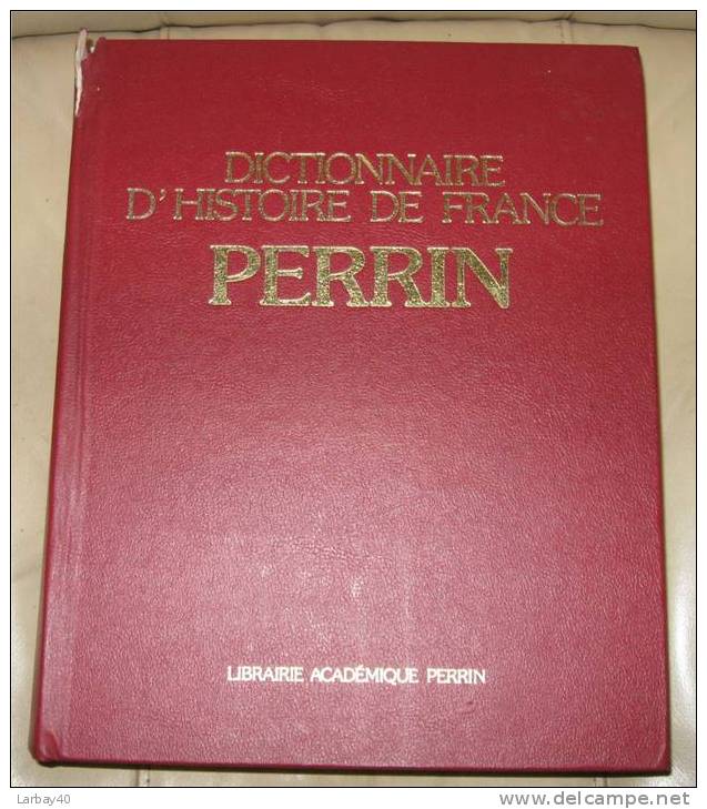 Dictionnaire D Histoire De France Perrin 1981 - Dictionnaires