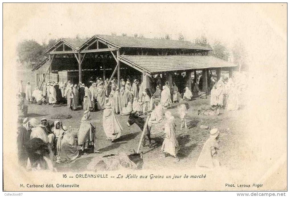 AFRIQUE - ALGERIE - ORLEANSVILLE - LA HALLE Aux GRAINS Un JOUR De MARCHE - Edit  CARBONEL  N° 16  -- VOYAGEE  1904 - Annaba (Bône)