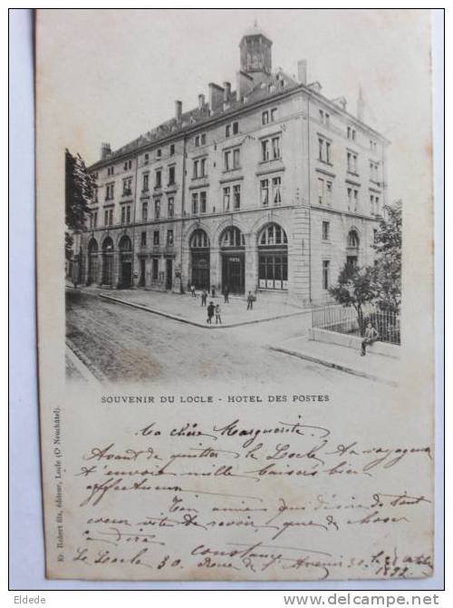 Le Locle Souvenir Pionniere Hotel Des Postes  Robert Timbrée Locle 1899 - Le Locle