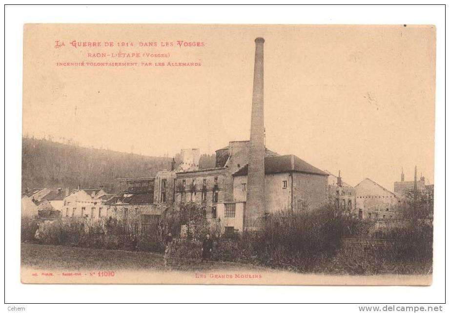 RAON L'ETAPE 88 INCENDIE VOLONTAIREMENT PAR LES ALLEMANDS LA GUERRE DANS LES VOSGES - Raon L'Etape