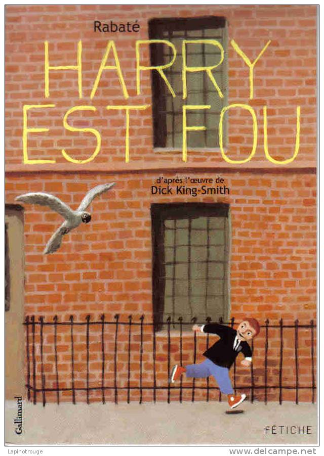 Carte Postale RABATE Pascal Gallimard 2007 (Harry Est Fou) - Postcards