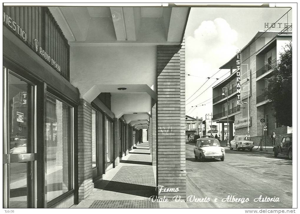 FERMO - VIALE VITTORIO VENETO E ALBERGO ASTORIA - B/N VIAGGIATA 1962 -ANIMATA E VETTURE D'EPOCA. - Fermo