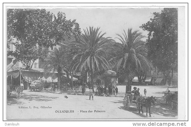 83 // OLLIOULES, Place Des Palmiers, Ed L Pey, ANIMEE, - Ollioules