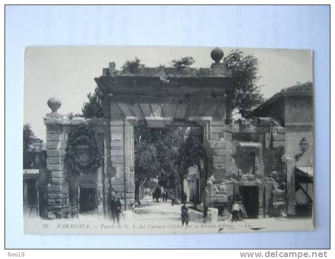 Puerta De N S Del Carmen Celebre Por Su Heroica Defensa - Zaragoza