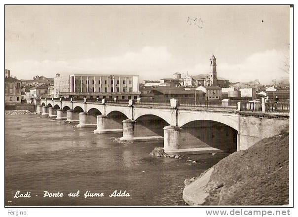 3012 - LODI - Ponte Sul Fiume Adda - Lodi