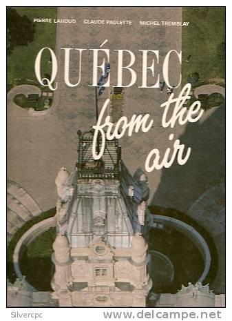 QUEBEC FROM THE AIR - North America