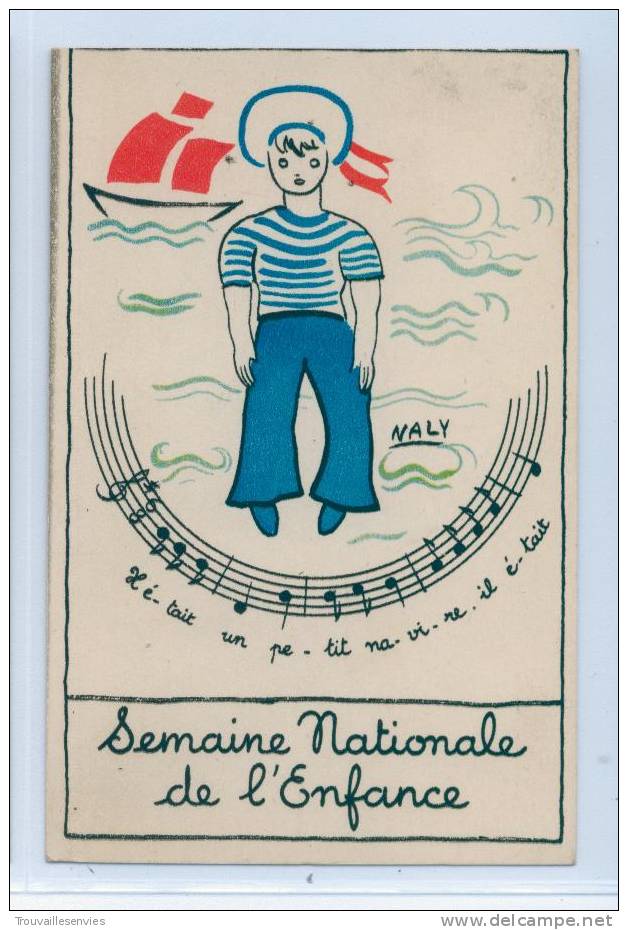 Illustrateur: NALY - Semaine Nationale De L'Enfance - Il é-tait Un Pe-tit Na-vi-re, Il é-tait - Naly