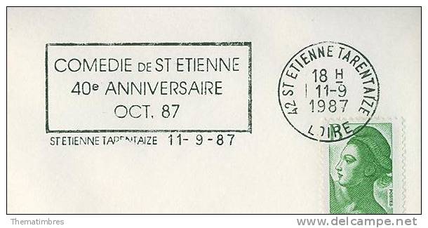 SD0574 Comedie 40e Anniversaire Flamme St Etienne Tarentaize 1987 - Teatro