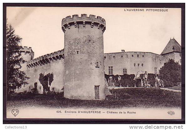 PUY DE DOME - Environs D'Aigueperse - Château De La Roche - Aigueperse