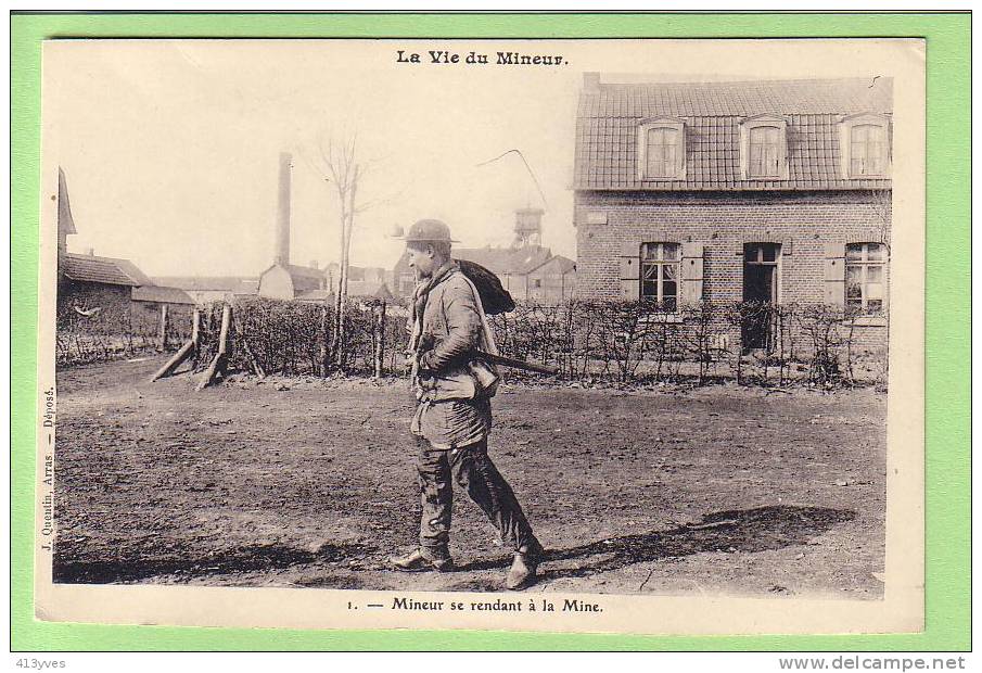 Mineur Se Rendant à La Mine. Ed. Quentin à Arras, La Vie Du Mineur - Mines