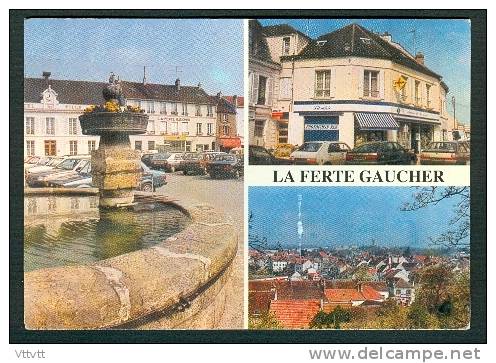 77 - LA FERTE GAUCHER : Multivues, Maison De La Presse, Fontaine. Edit. Blondiau (circulée) - La Ferte Gaucher