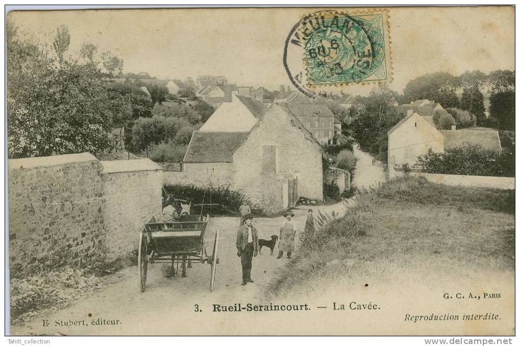 RUEIL-SERAINCOURT - La Cavée - Seraincourt
