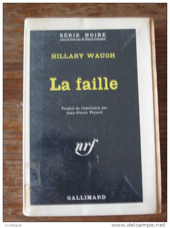 LA FAILLE Hillary WAUGH GALLIMARD - Other & Unclassified