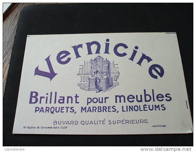 BUVARD: VERNICIRE BRILLANT POUR MEUBLES-PARQUETS-MARBRES-LINOLEUMS-TAILLE: 20  X12.8 CM - Produits Ménagers