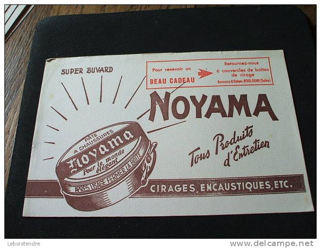 BUVARD: NOYAMA TOUS PRODUITS D´ENTRETIEN CIRAGE,ENCAUSTIQUES,ETC -TAILLE: 21  X13.5 CM - Limpieza