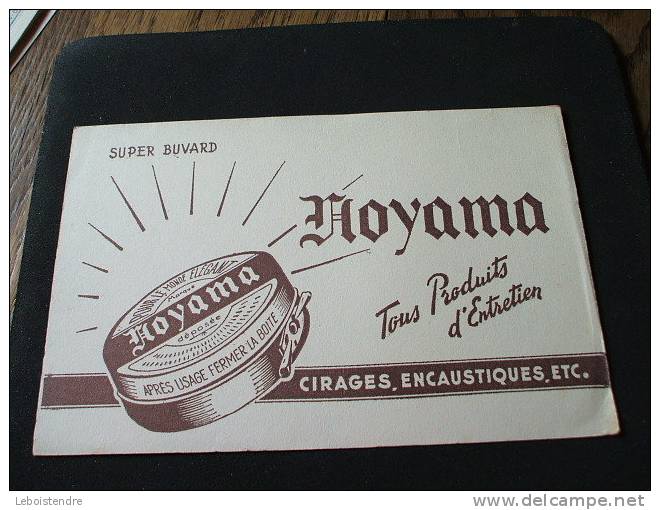 BUVARD:ACHETEZ  NOYAMA TOUS PRODUITS D´ENTRETIEN -CIRAGES, ENCAUSTIQUES,ETC-TAILLE: 21  X 13.5 CM - Limpieza