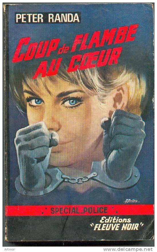 SPECIAL POLICE N° 444 - RANDA - COUP DE FLAMBE AU COEUR - Fleuve Noir