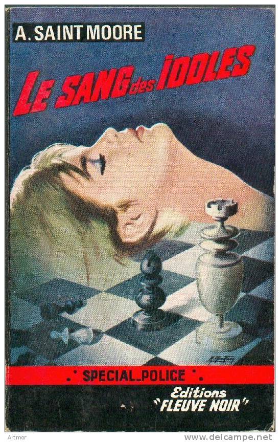 SPECIAL POLICE N° 423 - SAINT MOORE - LE SANG DES IDOLES - Fleuve Noir