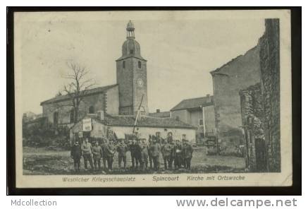 55 SPINCOURT Westlicher Kriegsschauplatz - Kirche Mit Ortswache - Feldpost - Spincourt