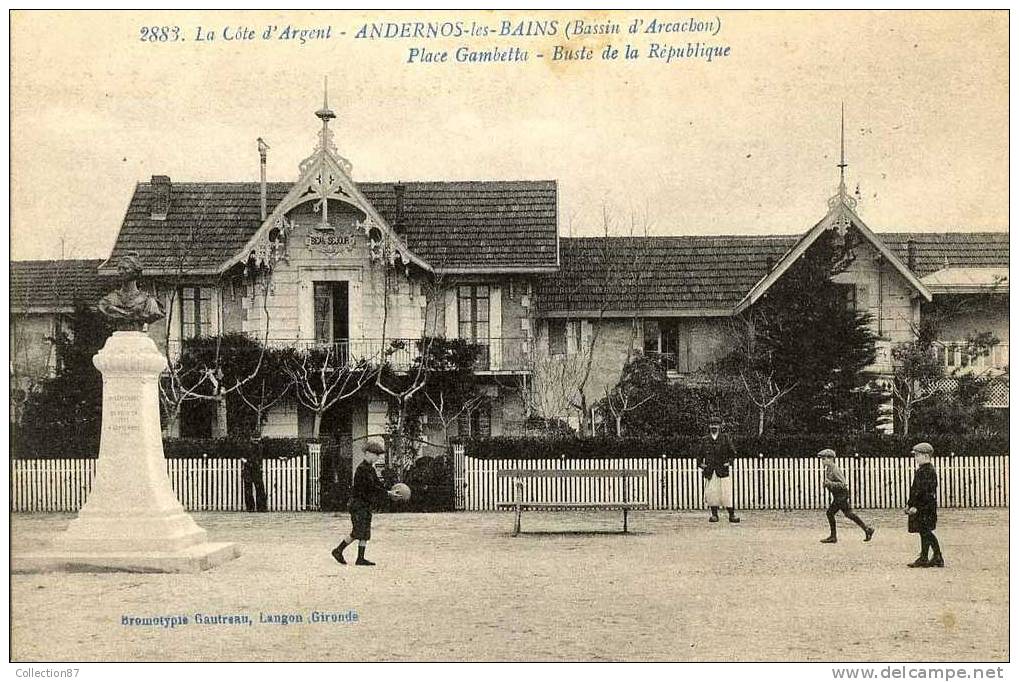 33 - GIRONDE - BASSIN D'ARCACHON - ANDERNOS Les BAINS - PLACE GAMBETTA - VILLA " BEAU SEJOUR " - BUSTE De La REPUBLIQUE - Andernos-les-Bains