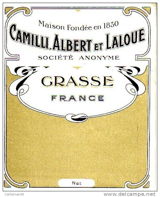 06 - Grasse - Etiquette Camilli, Albert Et Laloue - Maison Fondée En 1830 - Etiquettes