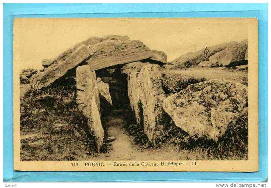 B - MEGALITHE - Pornic - Druide - Dolmen - Menhir - Dolmen & Menhire