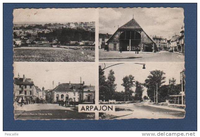 CP ARPAJON MULTIVUES - PLACE DE L'HOTEL DE VILLE - AVENUE DU GENERAL LECLERC - VUE GENERALE - HALLE - GARAGE CITROEN - Arpajon